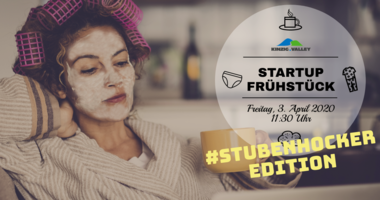 Startup Frühstück 17 Stubenhocker Edition